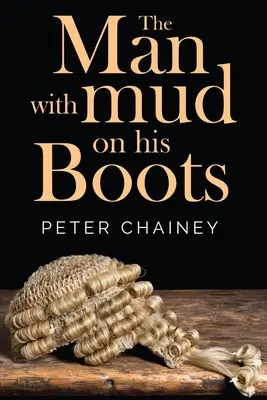 L'homme aux bottes pleines de boue - The Man with Mud on His Boots