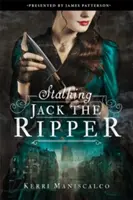 Traquer Jack l'Éventreur - Stalking Jack the Ripper