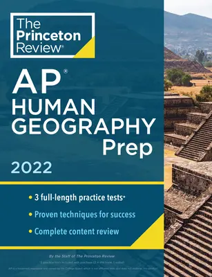 Princeton Review AP Human Geography Prep, 2022 : Tests pratiques + Révision complète du contenu + Stratégies et techniques - Princeton Review AP Human Geography Prep, 2022: Practice Tests + Complete Content Review + Strategies & Techniques