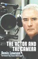 L'acteur et la caméra - The Actor and the Camera