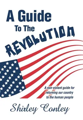 Guide de la révolution - A Guide to the Revolution