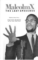 Malcolm X : Les derniers discours - Malcolm X: The Last Speeches