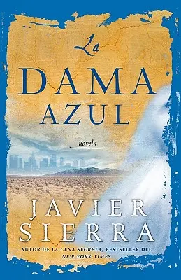 La Dama Azul (la dame en bleu) : Roman - La Dama Azul (the Lady in Blue): Novela