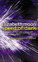 Speed Of Dark - Gagnant du prix Nebula - Speed Of Dark - Winner of the Nebula Award
