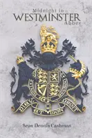 Minuit dans l'abbaye de Westminster - Midnight in Westminster Abbey