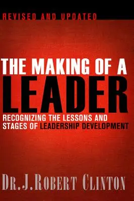 La formation d'un leader - The Making of a Leader