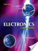 L'électronique : Un premier cours - Electronics: A First Course