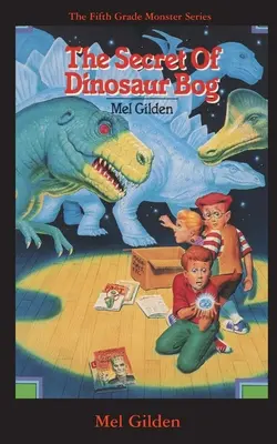 Le secret de la tourbière des dinosaures : Les dinosaures à l'horizon ! - The Secret Of Dinosaur Bog: Dinosaurs Ahead!