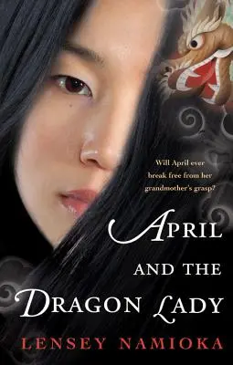 Avril et la dame dragon - April and the Dragon Lady