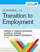 Planifier la transition vers l'emploi - Planning the Transition to Employment