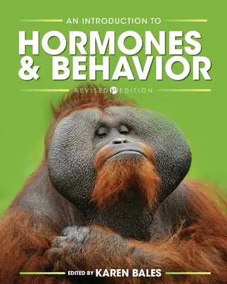 Introduction aux hormones et au comportement - An Introduction to Hormones and Behavior