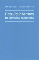 Capteurs à fibre optique pour applications biomédicales - Fiber-Optic Sensors for Biomedical Applications