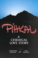 Pihkal : Une histoire d'amour chimique - Pihkal: A Chemical Love Story