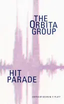 Hit Parade : Le groupe Orbita - Hit Parade: The Orbita Group