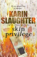 Skin Privilege - (Grant County série 6) - Skin Privilege - (Grant County series 6)