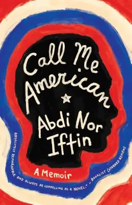 Call Me American : Un mémoire - Call Me American: A Memoir