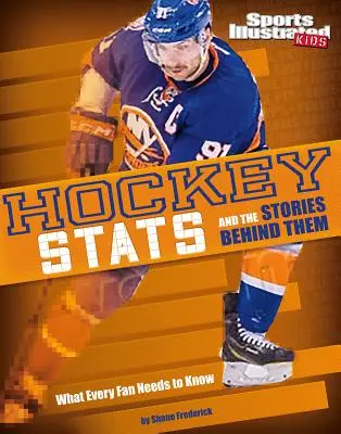 Les STATS du hockey et leurs histoires : ce que chaque fan doit savoir - Hockey STATS and the Stories Behind Them: What Every Fan Needs to Know