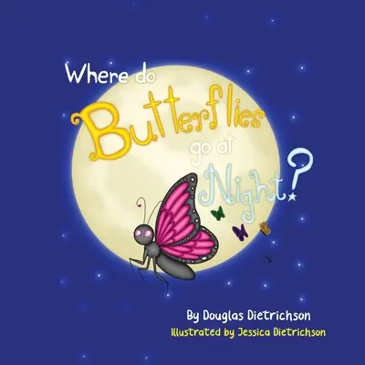 Où vont les papillons la nuit ? - Where Do Butterflies Go At Night