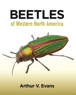 Coléoptères de l'ouest de l'Amérique du Nord - Beetles of Western North America