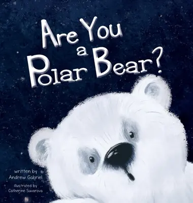 Êtes-vous un ours polaire ? - Are You a Polar Bear?