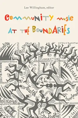Musique communautaire aux frontières - Community Music at the Boundaries