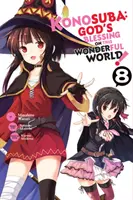 Konosuba : La bénédiction de Dieu sur ce monde merveilleux, Vol. 8 (Manga) - Konosuba: God's Blessing on This Wonderful World!, Vol. 8 (Manga)