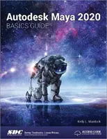 Guide de base Autodesk Maya 2020 - Autodesk Maya 2020 Basics Guide