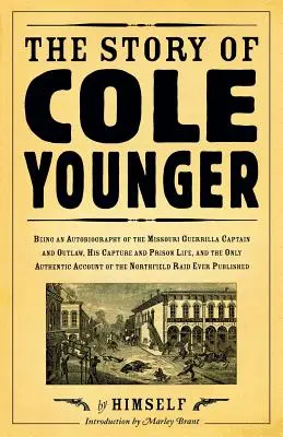 L'histoire de Cole Younger - The Story of Cole Younger