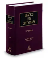 Black's Law Dictionary 11e édition, couverture rigide - Black's Law Dictionary 11th Edition, Hardcover