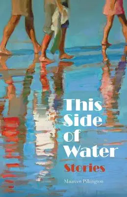 De ce côté-ci de l'eau : Histoires - This Side of Water: Stories