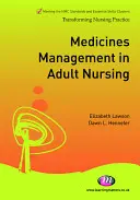 Gestion des médicaments dans les soins infirmiers pour adultes - Medicines Management in Adult Nursing