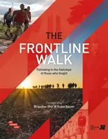 Frontline Walk - Sur les traces de ceux qui se sont battus - Frontline Walk - Following in the footsteps of those who fought