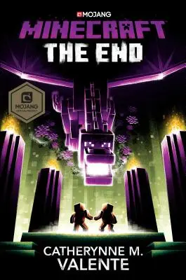 Minecraft : La fin : Un roman officiel de Minecraft - Minecraft: The End: An Official Minecraft Novel