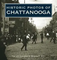 Photos historiques de Chattanooga - Historic Photos of Chattanooga