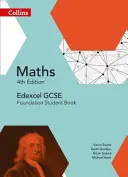 Collins GCSE Maths -- Edexcel GCSE Maths Foundation Student Book [Fourth Edition] (en anglais) - Collins GCSE Maths -- Edexcel GCSE Maths Foundation Student Book [Fourth Edition]