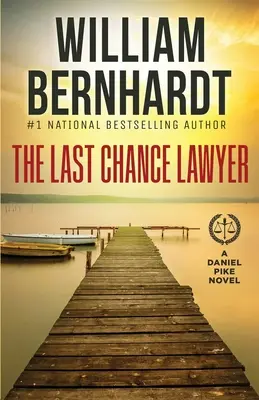 L'avocat de la dernière chance - The Last Chance Lawyer