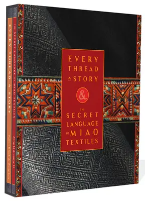 Chaque fil est une histoire et le langage secret de la broderie Miao - Every Thread a Story & the Secret Language of Miao Embroidery