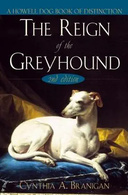 Le règne du lévrier - The Reign of the Greyhound