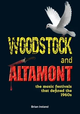 Woodstock et Altamont : Les festivals de musique qui ont défini les années 1960 - Woodstock and Altamont: The music festivals that defined the 1960s