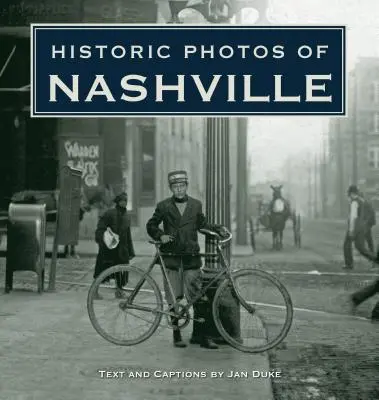 Photos historiques de Nashville - Historic Photos of Nashville