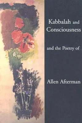 Kabbale, conscience et poésie d'Allen Afterman - Kabbalah and Consciousness and the Poetry of Allen Afterman