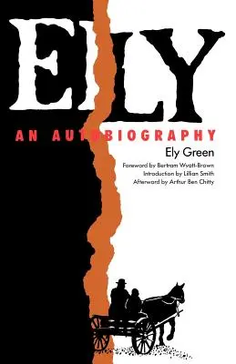 Ely : Une autobiographie - Ely: An Autobiography