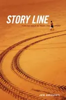 Story Line : Trouver de l'or dans l'histoire de sa vie - Story Line: Finding Gold in Your Life Story