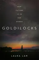 Goldilocks - Le thriller le plus audacieux de l'année - Goldilocks - The boldest high-concept thriller of the year