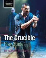 Guide de la pièce Crucible pour l'examen d'art dramatique AQA GCSE - Crucible Play Guide for AQA GCSE Drama