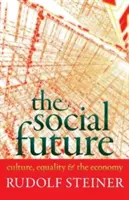 L'avenir social : Culture, égalité et économie (Cw 332a) - The Social Future: Culture, Equality, and the Economy (Cw 332a)
