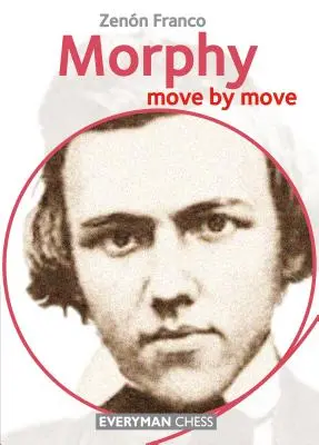 Morphy : Coup par coup - Morphy: Move by Move