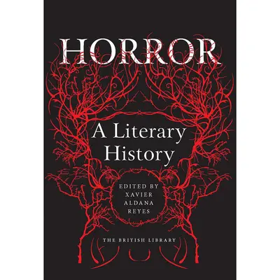 Horreur : Une histoire littéraire - Horror: A Literary History