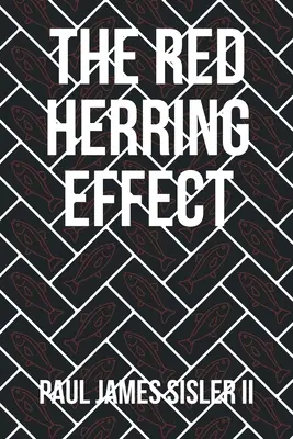 L'effet d'annonce - The Red Herring Effect