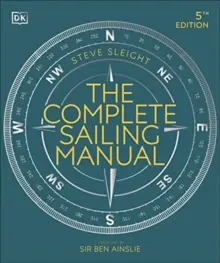 Manuel complet de navigation - Complete Sailing Manual
